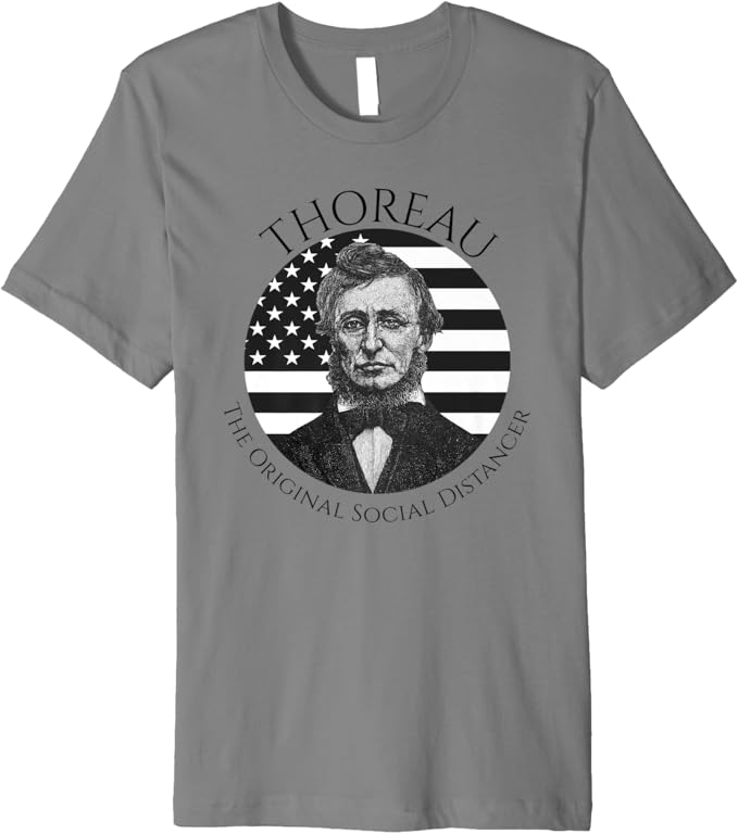 Henry David Thoreau Social Distancing Premium TShirt Clothing, Shoes & Jewelry